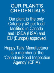 Happy Tails Manufacturer is a member of the Canadian Food Inspection Agency (CFIA)